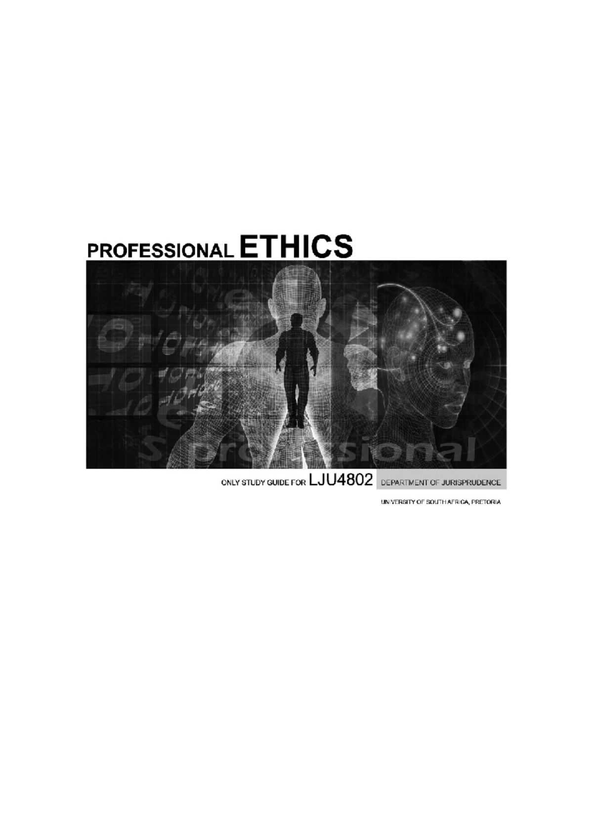 LJU4802 Professional Ethics Study Guide: Key Concepts and Insights ...