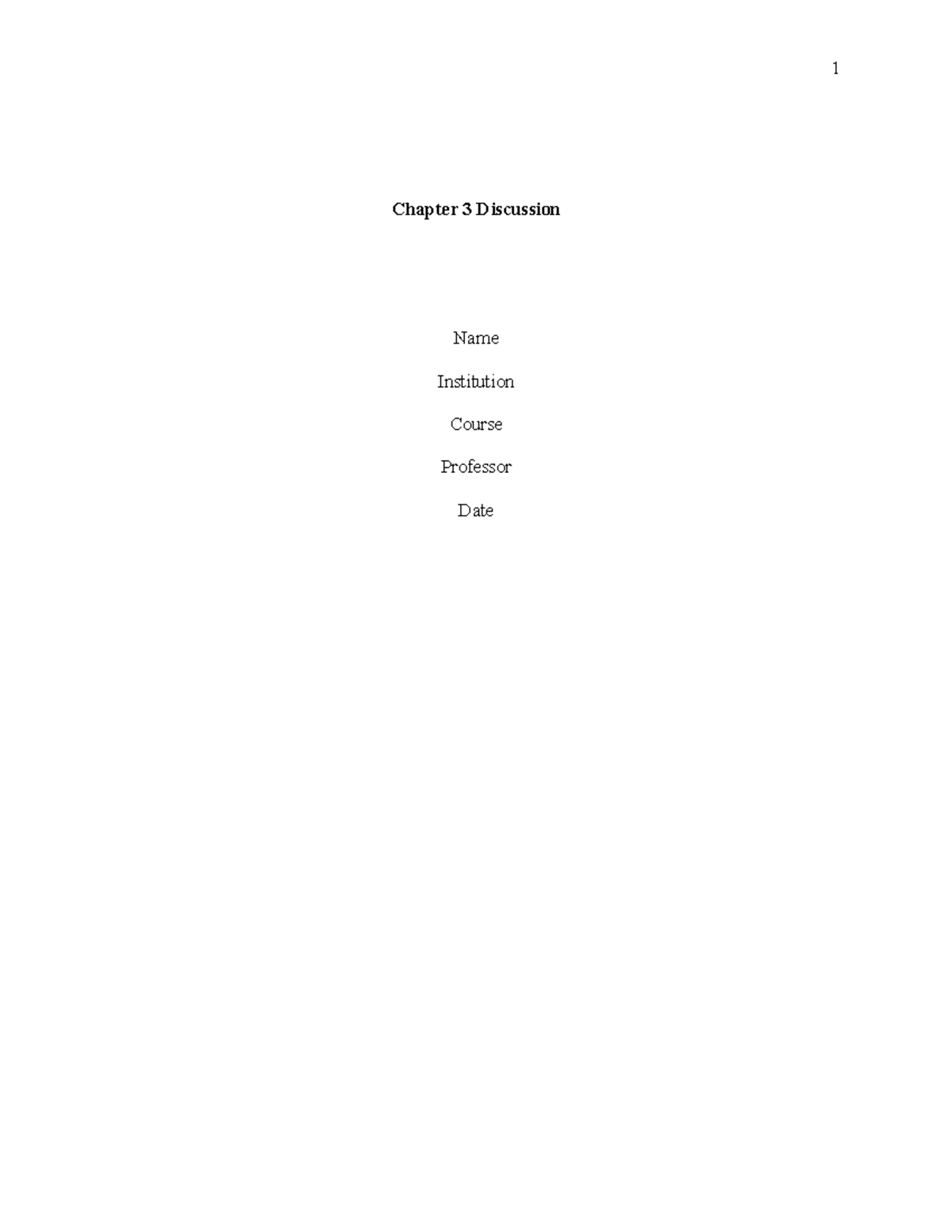 Chapter 3 Discussion - precise - Chapter 3 Discussion Name Institution ...