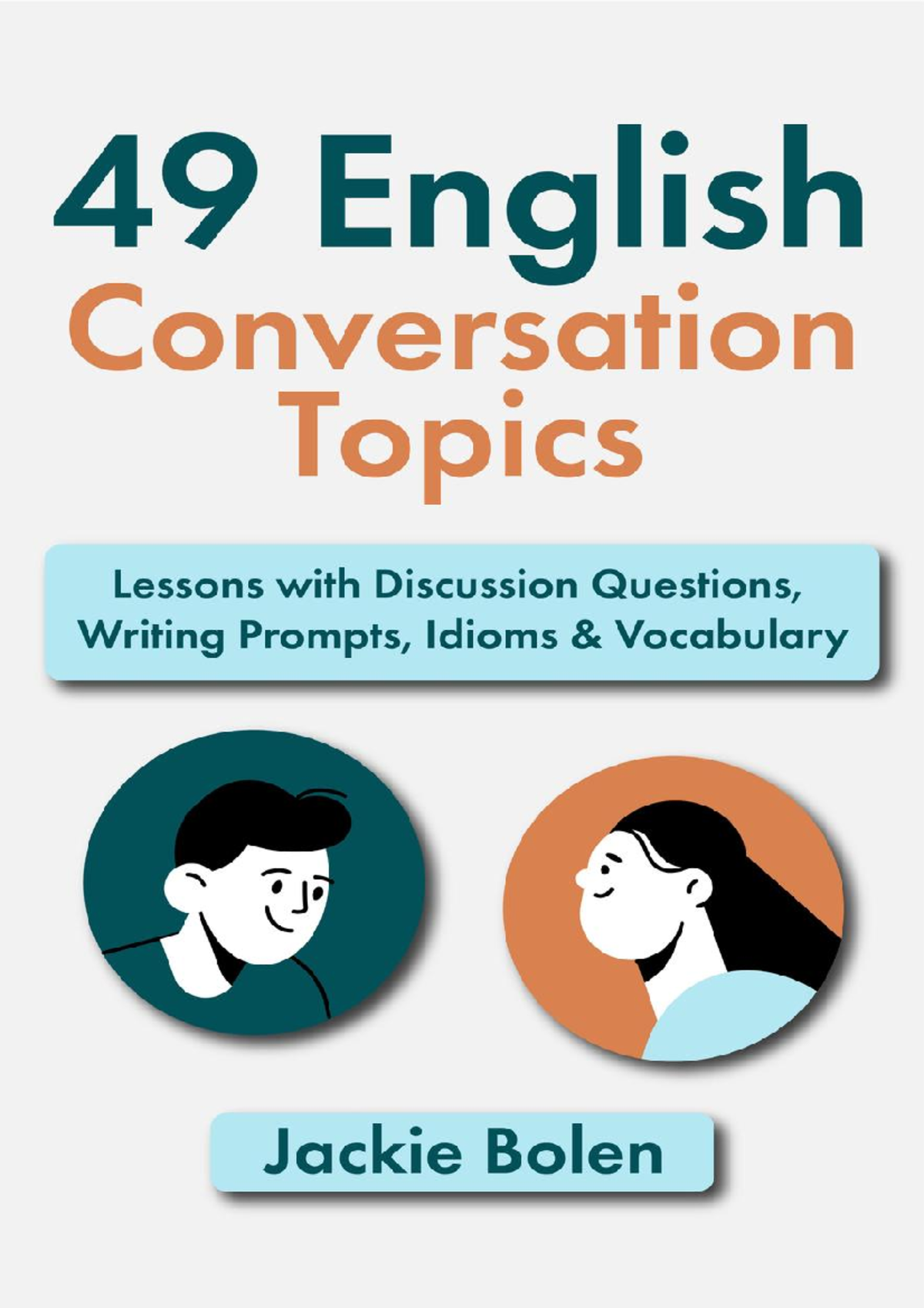 49 English Conversation Topics (Books-here - 49 English Conversation ...