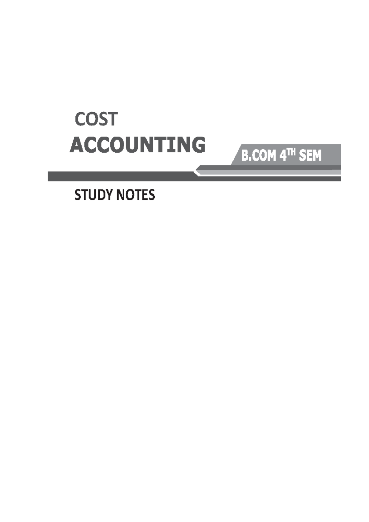 Cost accounting study notes: Unit I overview and key concepts - Studocu