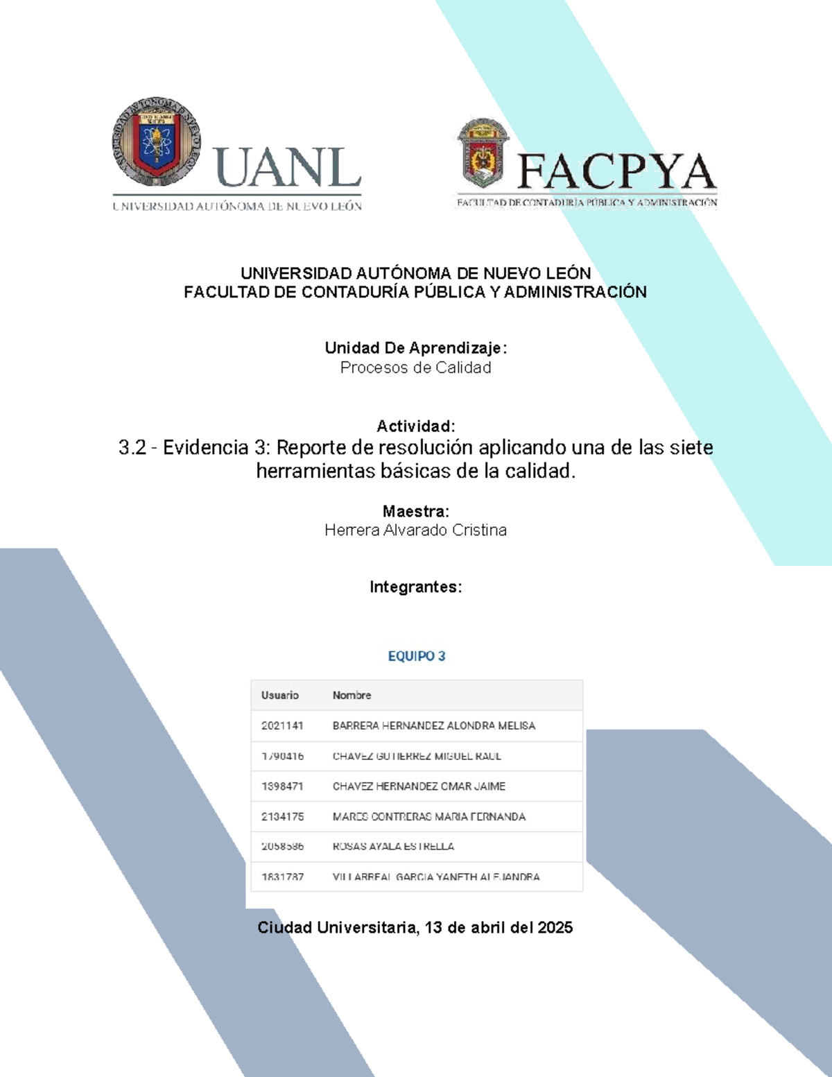Actividad 2.2 Equipo 3 - Tarea - UNIVERSIDAD AUTÓNOMA DE NUEVO LEÓN ...