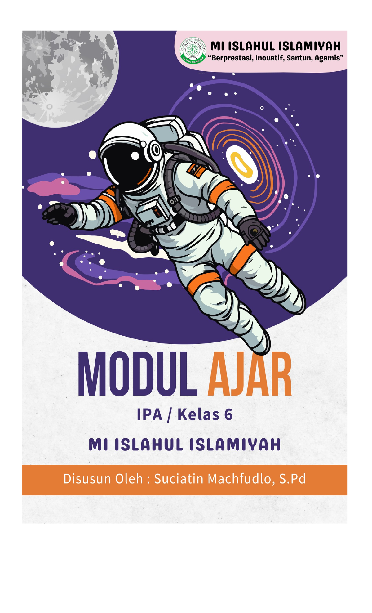 Modul Ajar IPA Kelas 6 MI ISLAHUL ISLAMIYAH: Tata Surya dan Planet - Document Preview