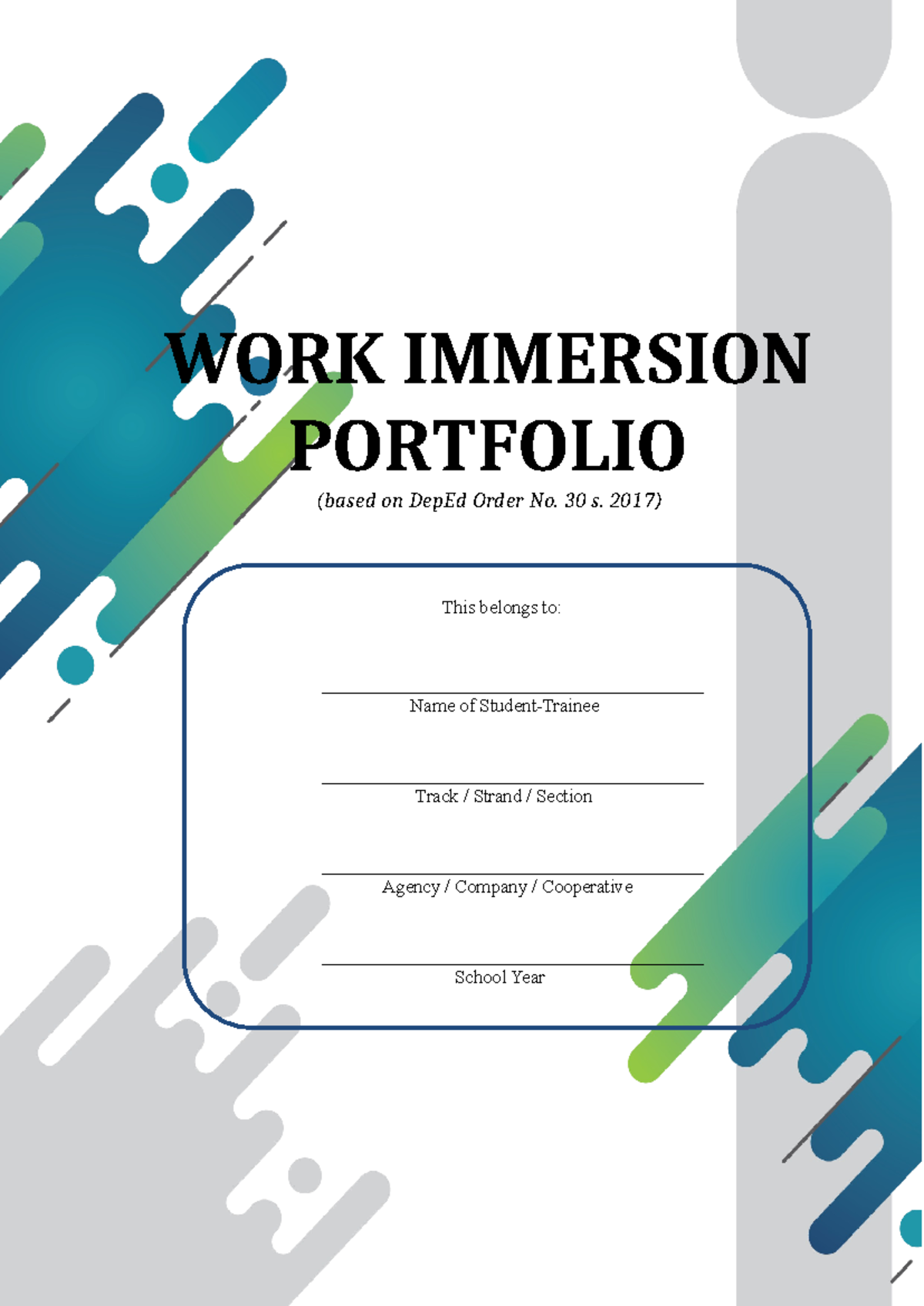 WORK Immersion Portfolio Guide (DepEd Order No. 30 s. 2017) - Studocu