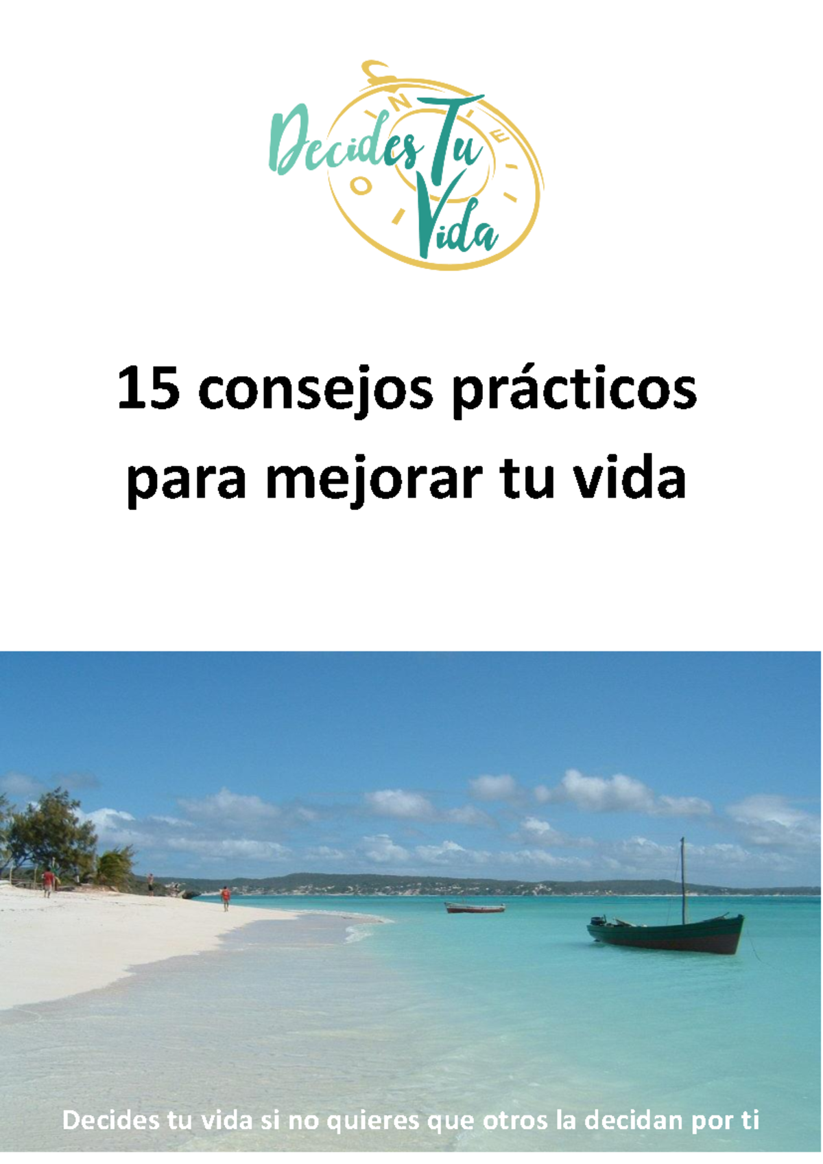 15 Consejos Prácticos para Mejorar Tu Vida - Guía de Sylvain Arzo - Studocu