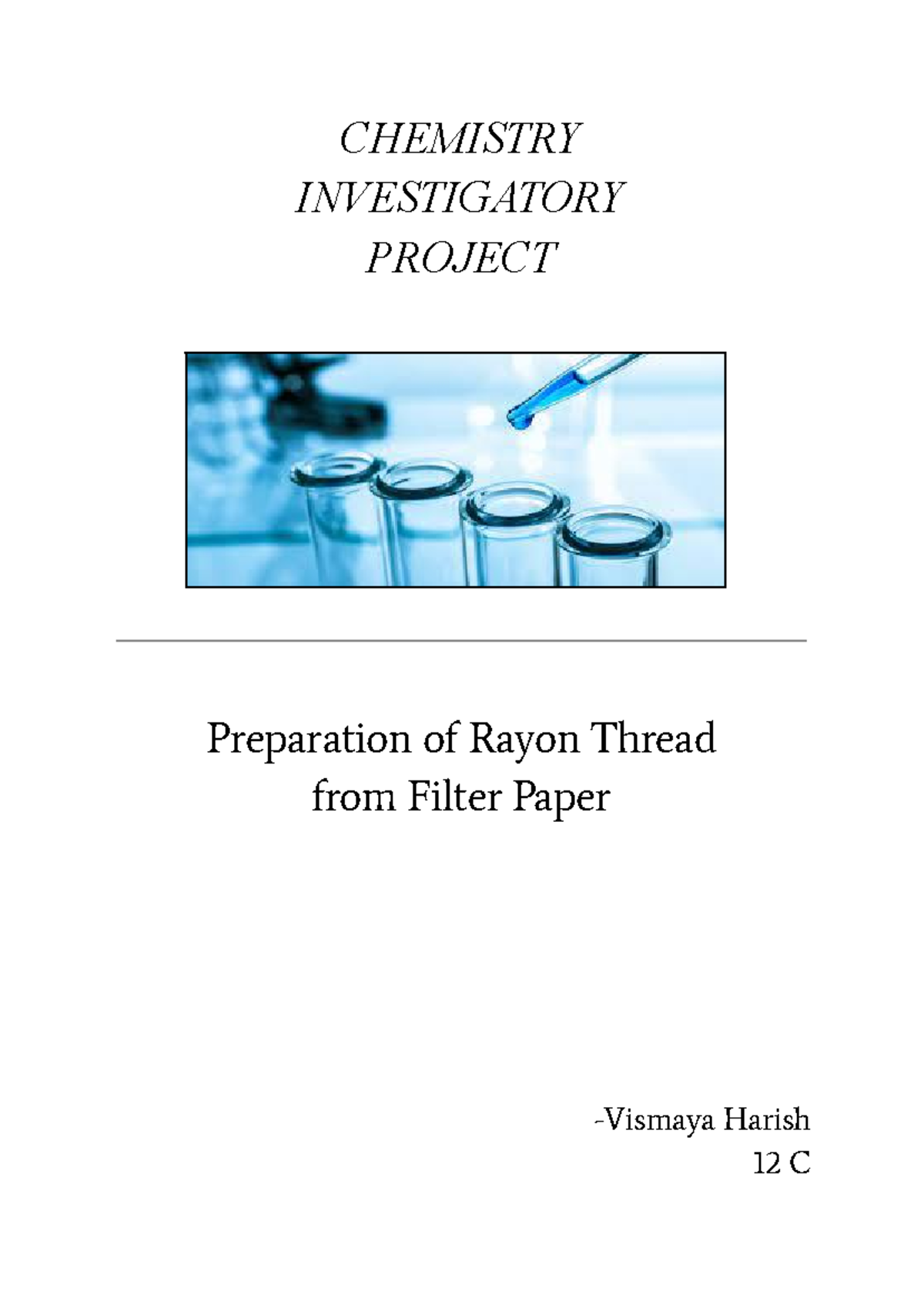 Investigatory Project: Preparation of Rayon Thread from Filter Paper ...