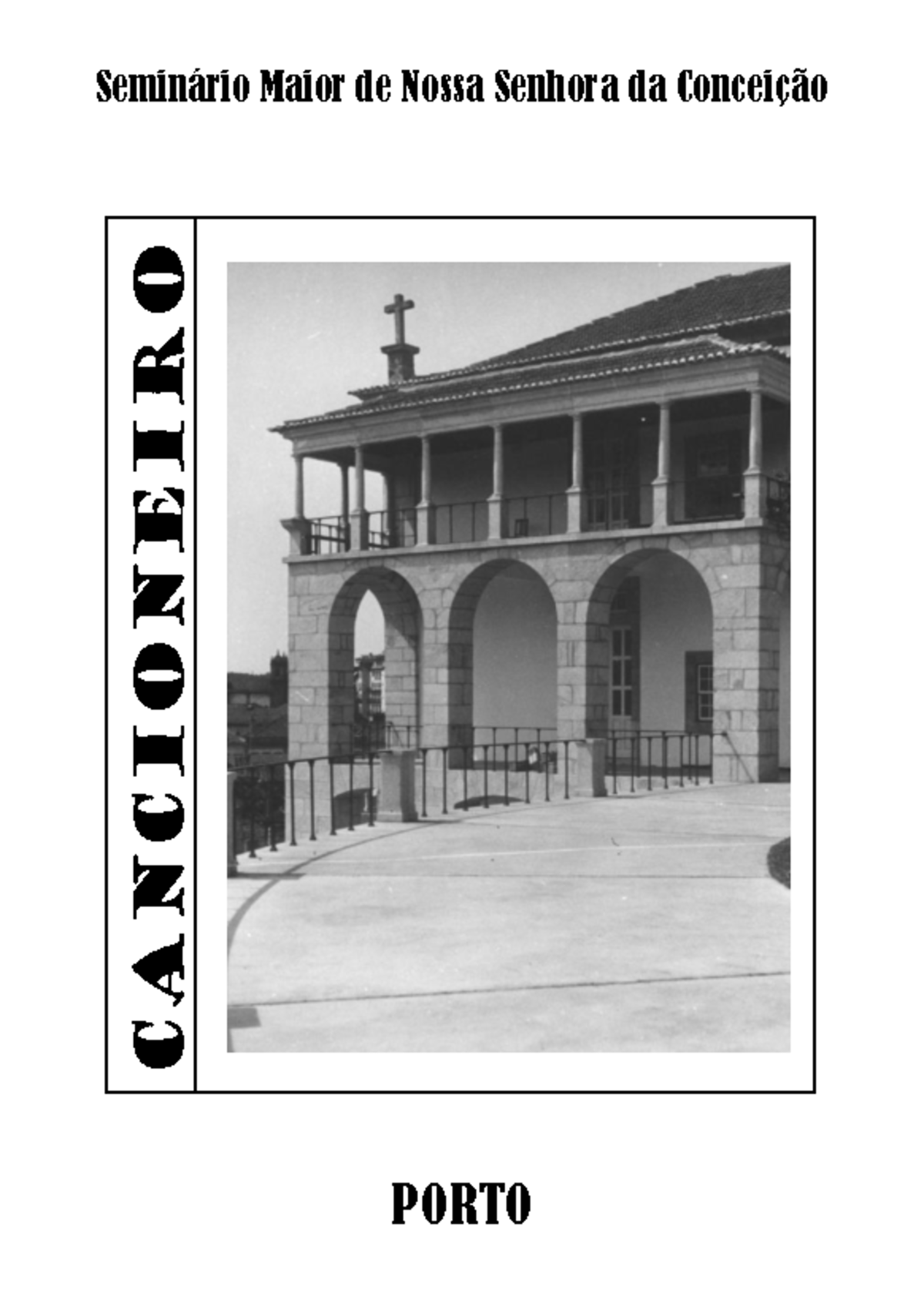 Cancioneiro - Cânticos - Seminário Maior de Nossa Senhora da Conceição ...