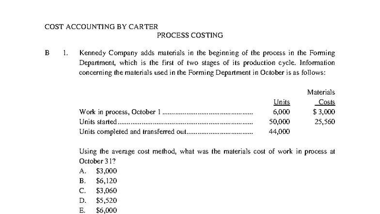 COST ACCOUNTING B - Process Costing Analysis and Calculations - Studocu