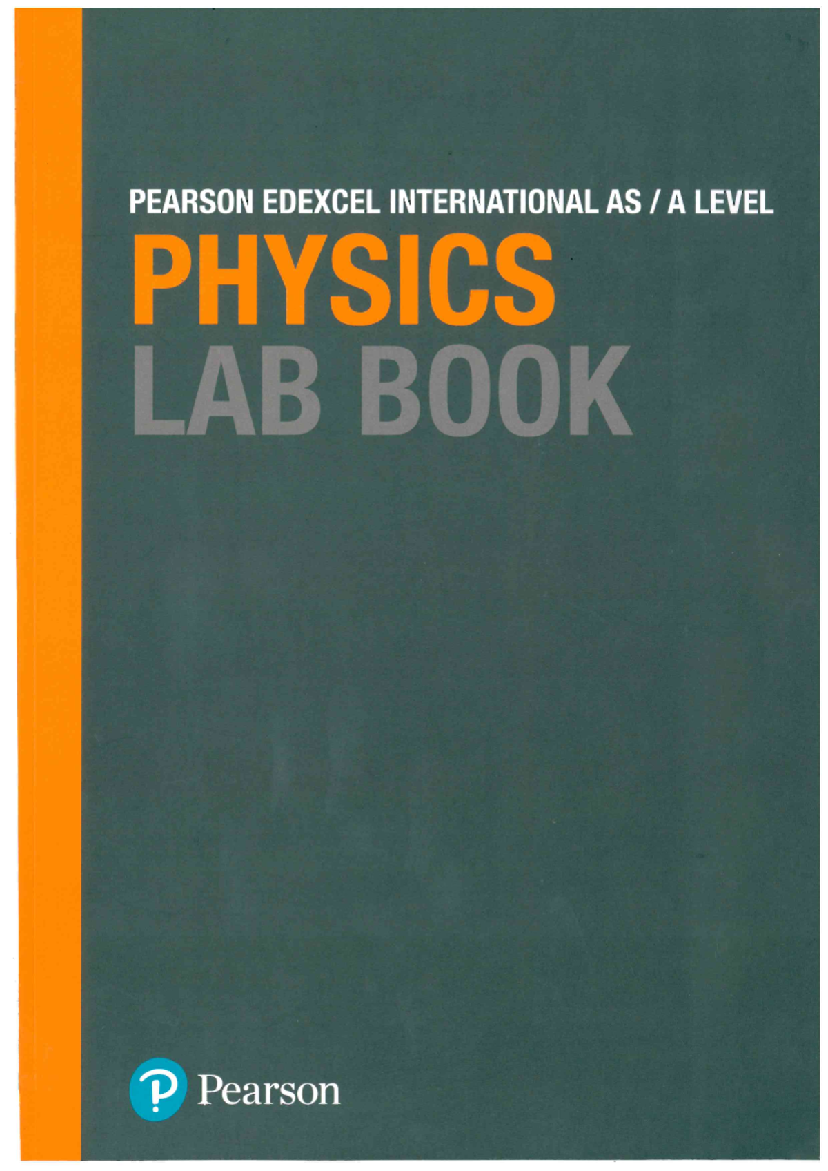 Pearson Edexcel International A Level Physics Lab Book Overview - Studocu