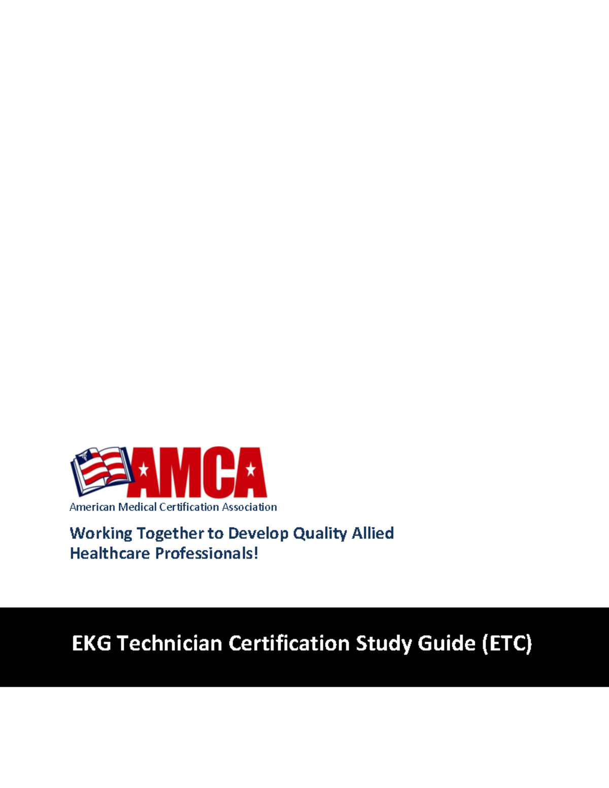 AMCA EKG Technician Certification Study Guide (ETC) - Comprehensive ...