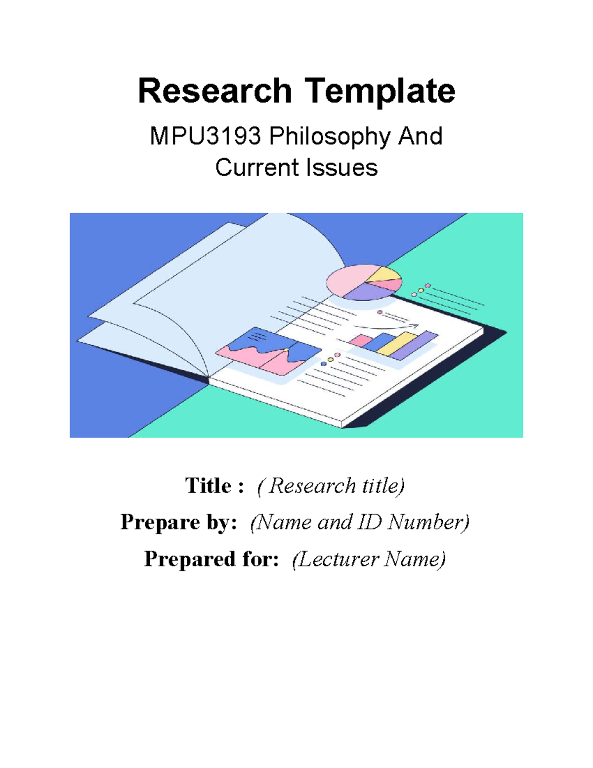 MPU3193 Research Template: Philosophy and Current Issues Guide - Studocu