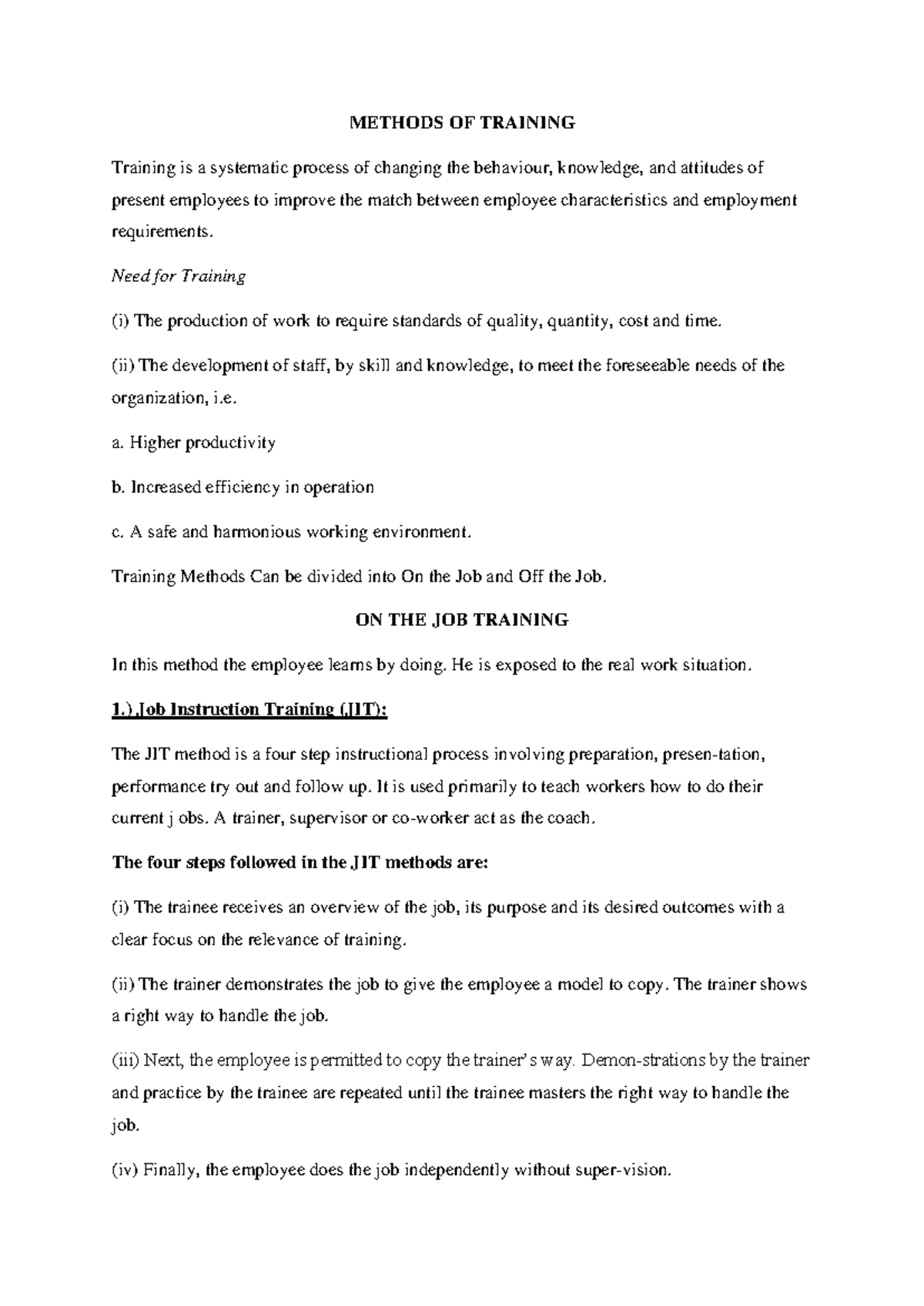 Methods of Training - METHODS OF TRAINING Training is a systematic ...