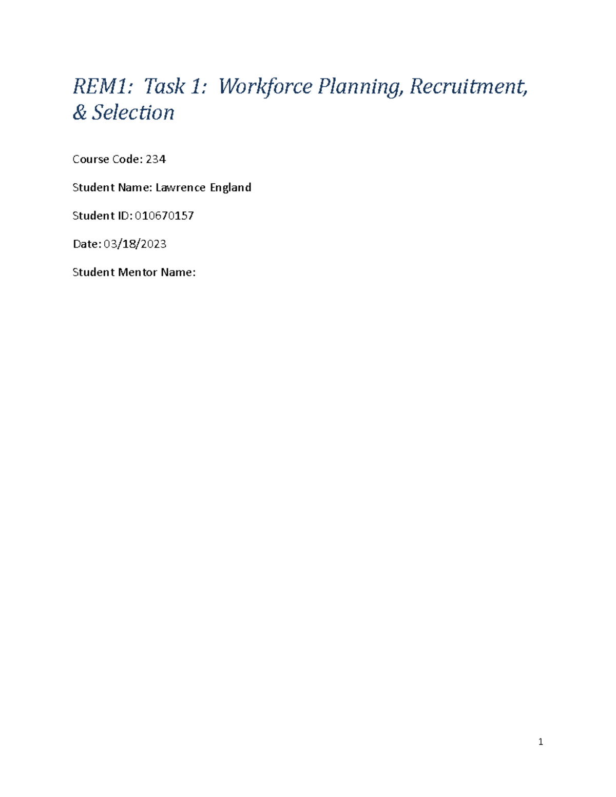 C234 Task 1 Lawrence England - REM1: Task 1: Workforce Planning ...