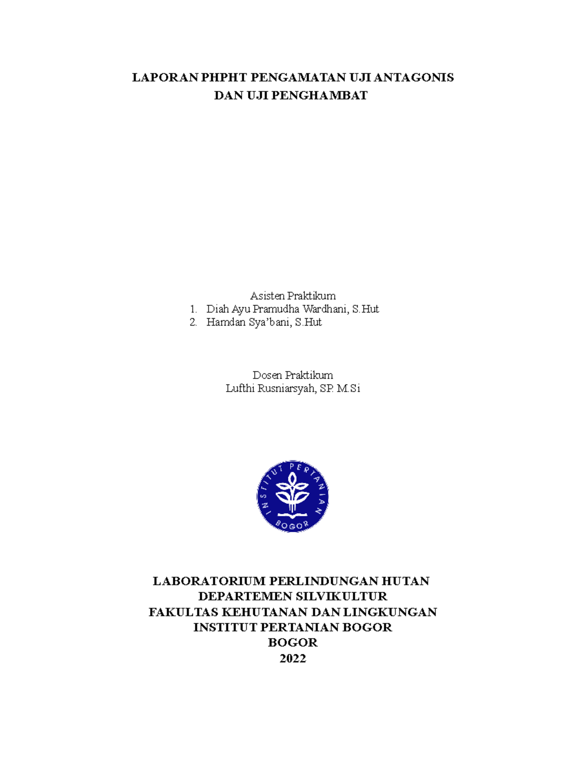 Laporan Praktikum PHPHT: Uji Antagonis dan Penghambat PHT 2022 - Studocu