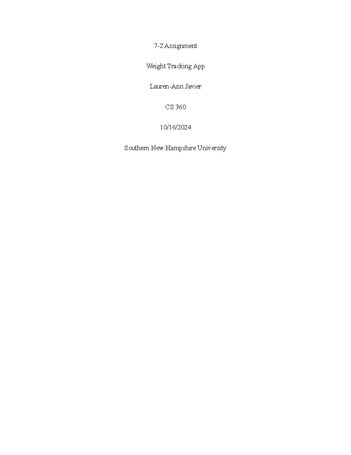 7-2 - homework - 7-2 Assignment Weight Tracking App Lauren-Ann Javier ...