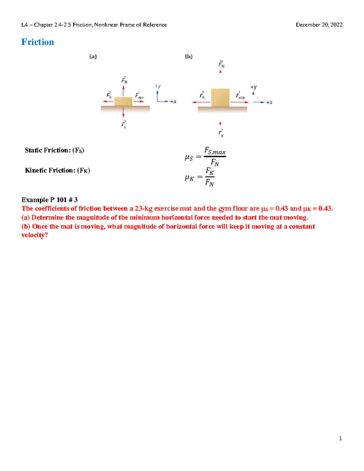 Grade 12 L4 Ch 2.4-2.5 - 2022-12-20 - Friction Static Friction: (FS) 𝜇𝑆 ...
