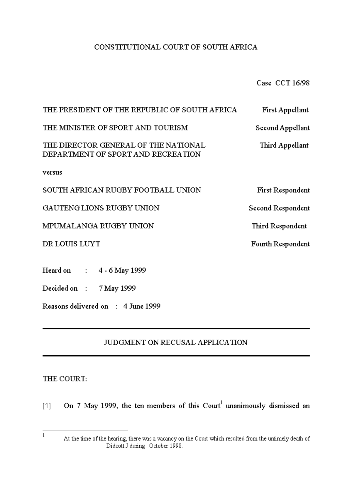 Judgment on Recusal Application: President of RSA v SARFU (CCT 16/1999 ...