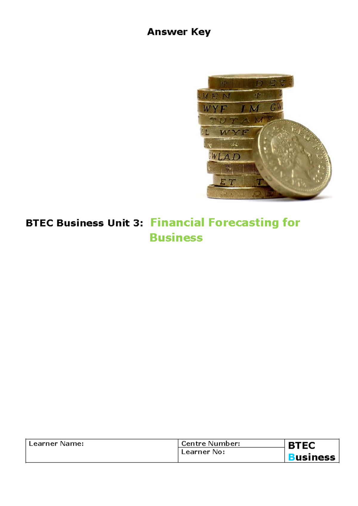 BTEC Business Unit 3: Financial Forecasting Handbook & Answers - Studocu