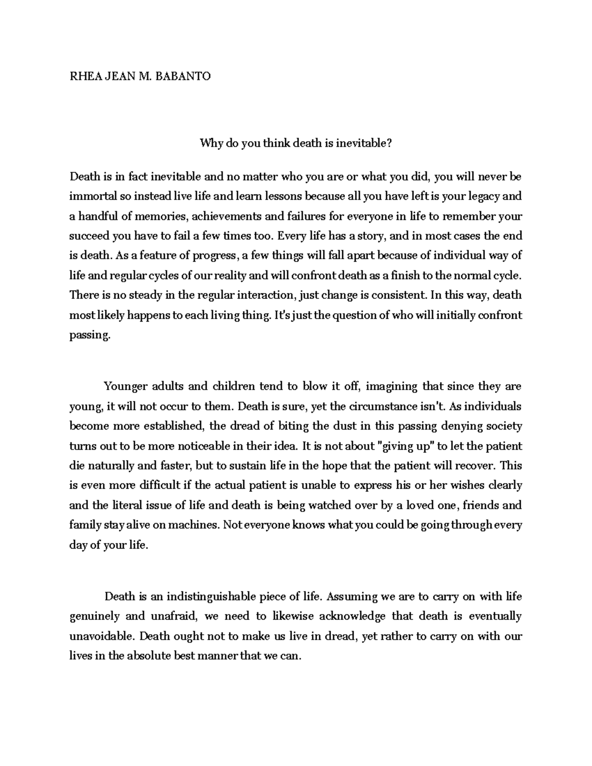 Essay Death - RHEA JEAN M. BABANTO Why do you think death is inevitable ...