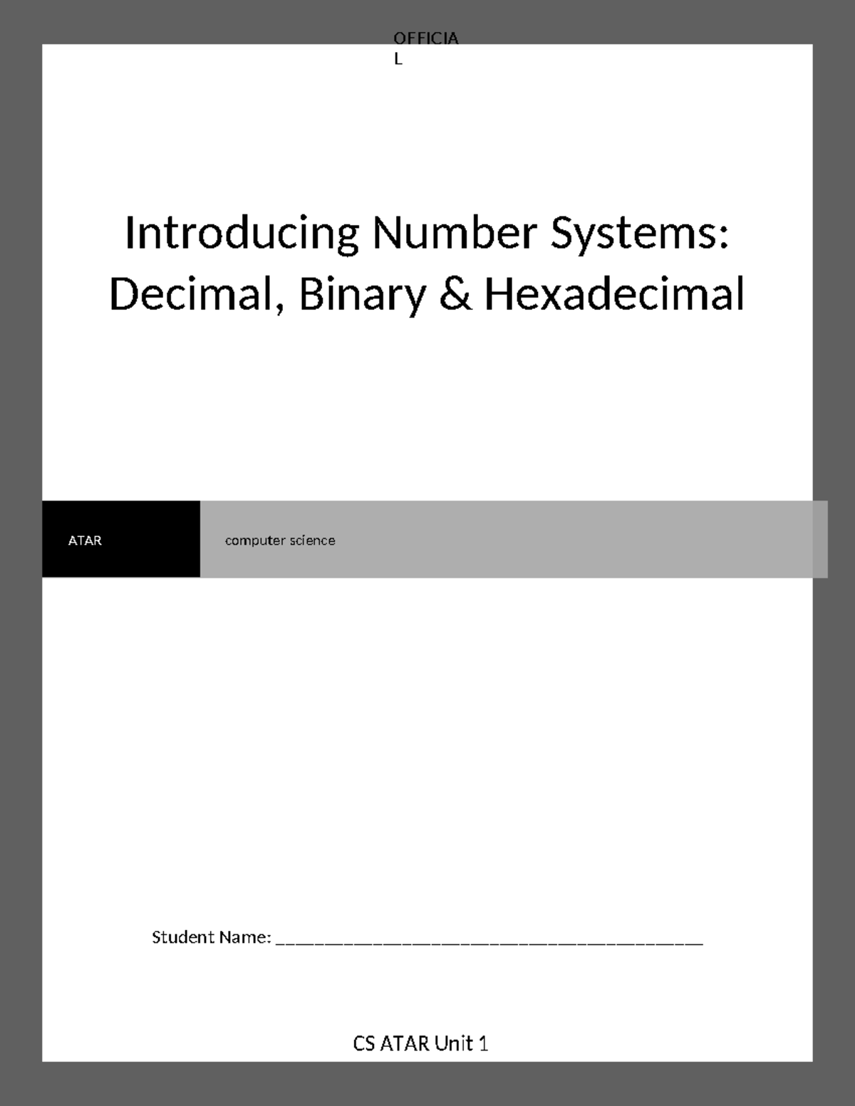 CS ATAR Unit 1: Understanding Number Systems - Decimal, Binary ...