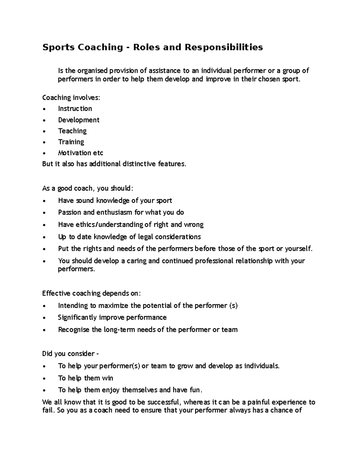 Roles and Responsibilities - Coaching involves: Instruction Development ...