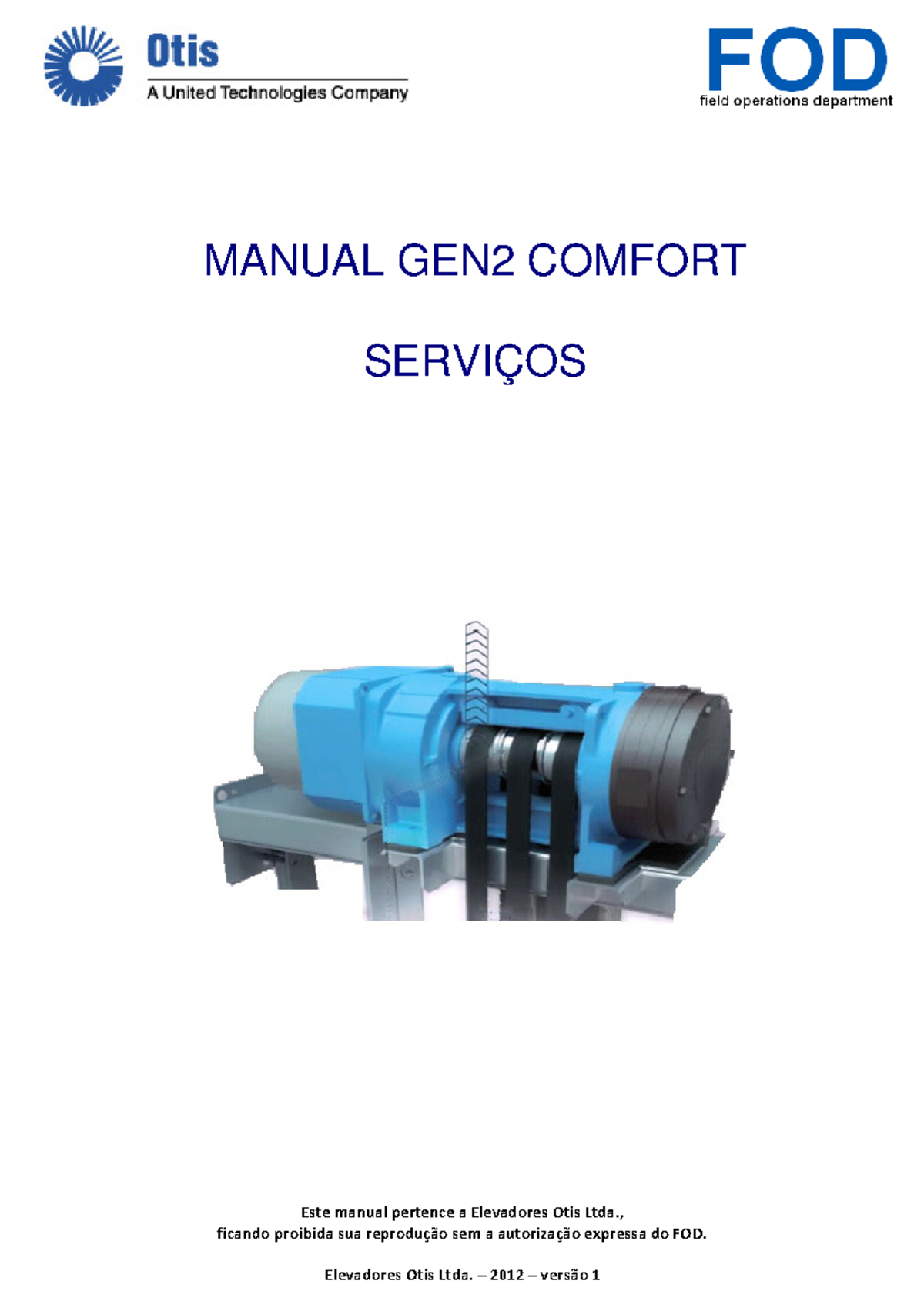 Manual GEN2 Comfort - Manutenção e Operação de Elevadores Otis - Studocu