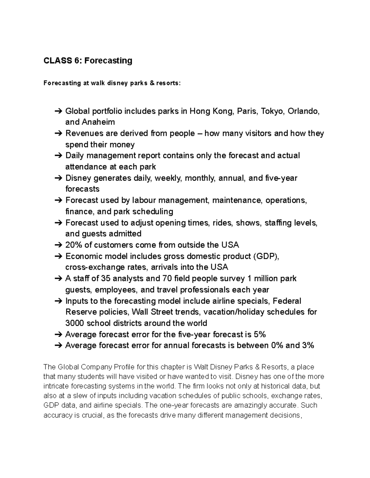 OM Chapter 6 - CLASS 6: Forecasting Forecasting at walk disney parks ...