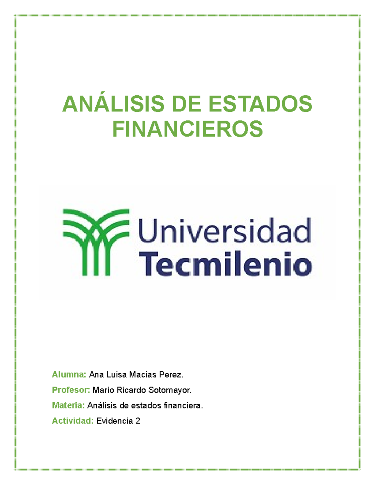 Análisis DE Estados Financieros evidencia 2 - ANÁLISIS DE ESTADOS ...