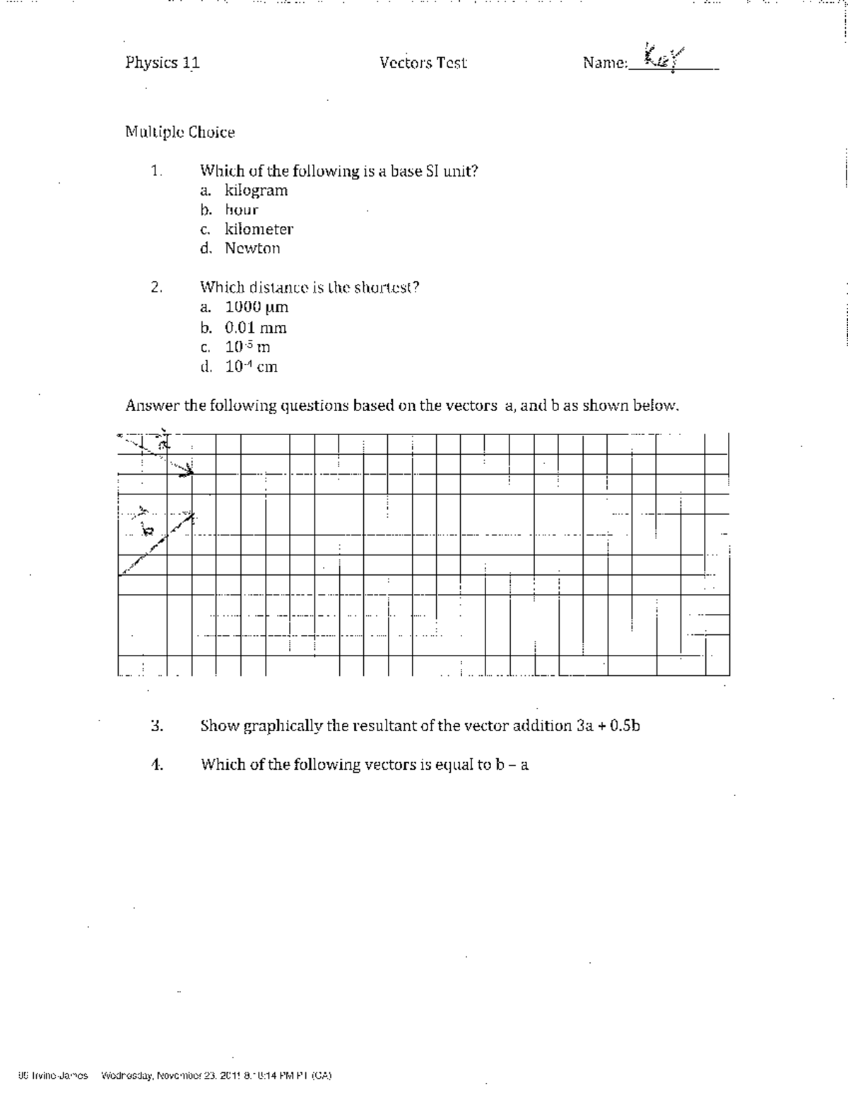 Unitsand Vectorsv 1 - Vectors test - Physics 11 Vectors Test Name: KEY ...