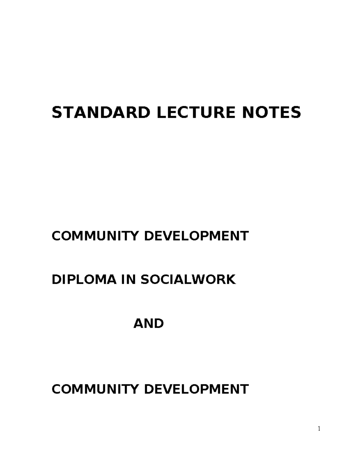 COMMUNITY DEVELOPMENT LECTURE NOTES: DIPLOMA IN SOCIAL WORK MODULE I ...