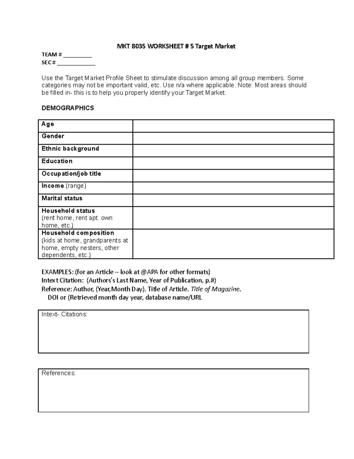 5- Target Market - MKT 8035 WORKSHEET # 5 Target Market TEAM ...