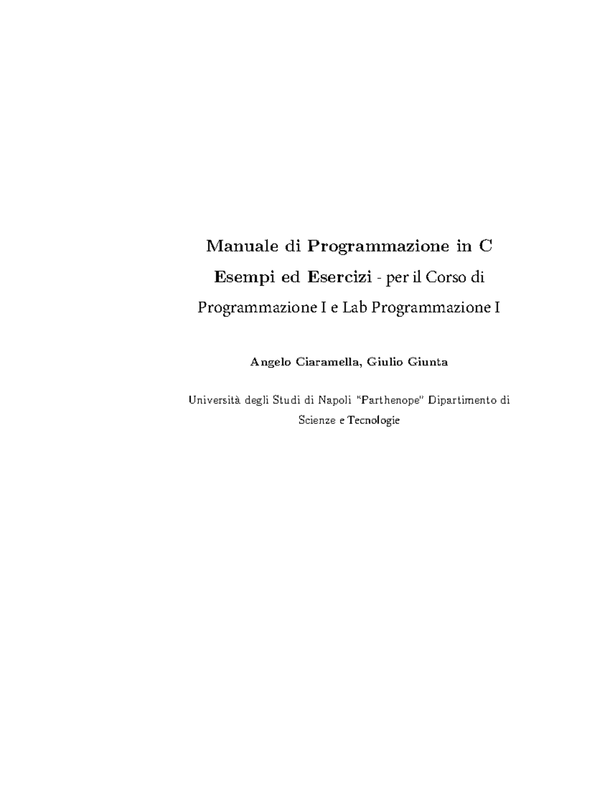 Manuale di Programmazione in C - Esercizi e Esempi per il Corso di Prog I - Document Preview