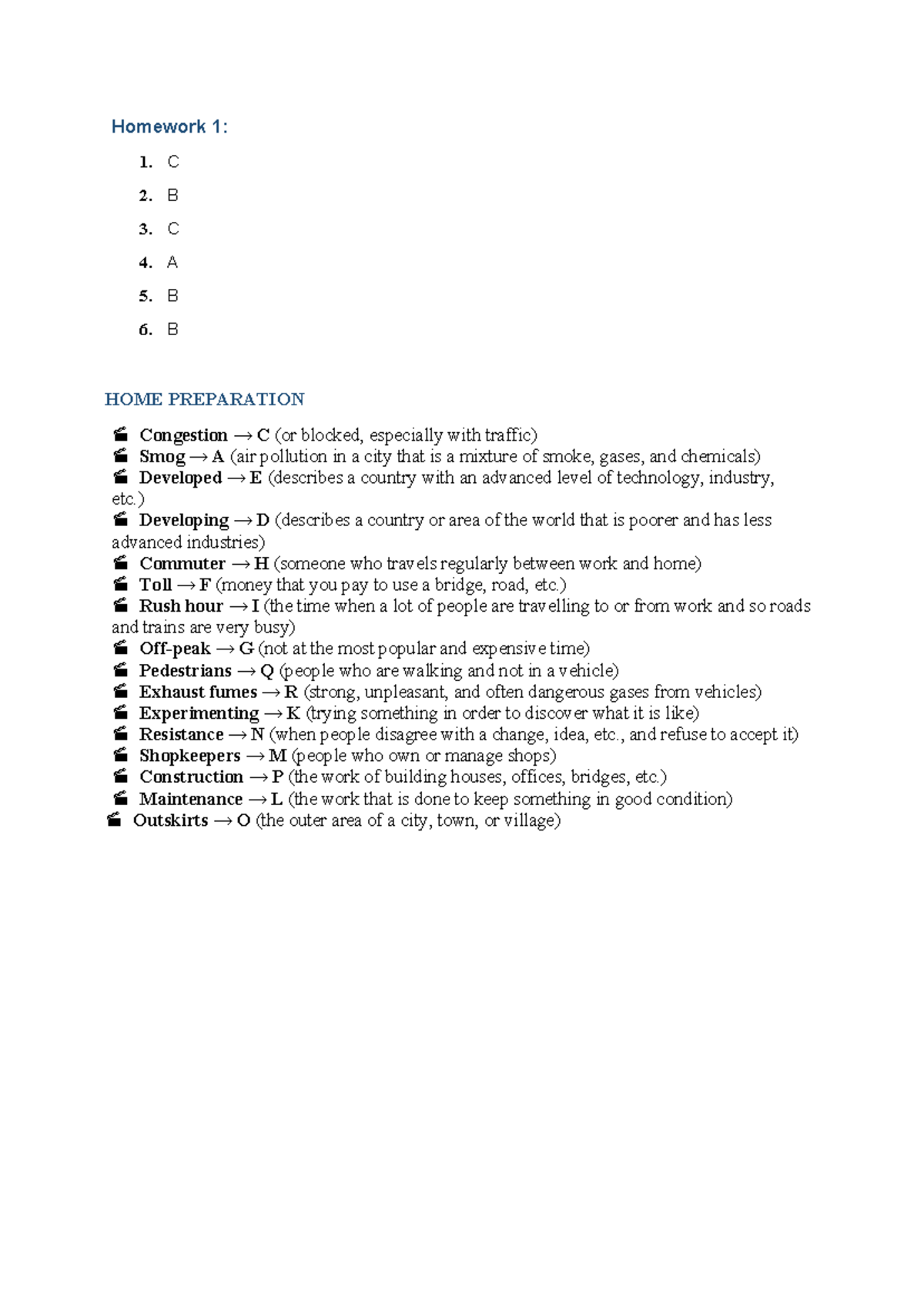 Hw lesson 20 and homeprep lesson 21 - Homework 1: 1. C 2. B 3. C 4. A 5 ...
