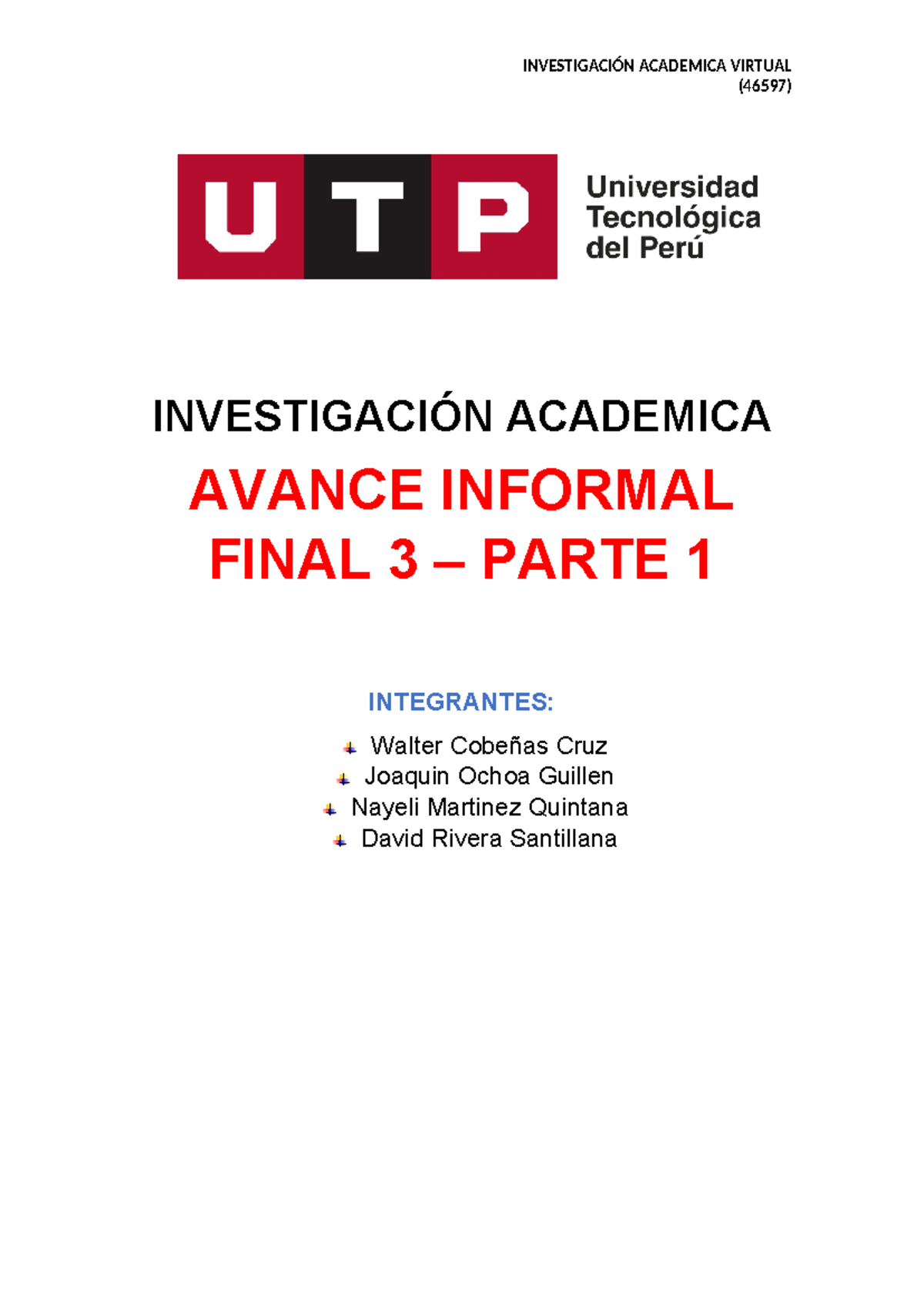 Avance del informe parte 1 - (46597) INVESTIGACIÓN ACADEMICA AVANCE ...