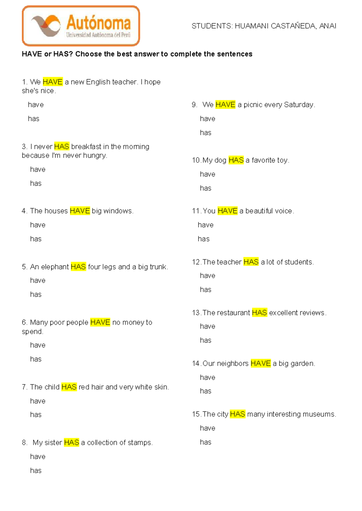 HAS-HAVE Practice Exercises for Students: Huamani Castañeda - Studocu