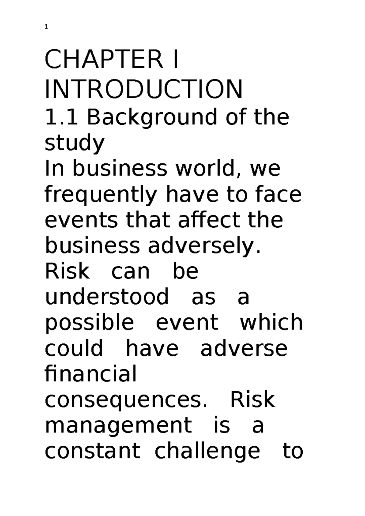 Proposal - CHAPTER I INTRODUCTION 1 Background of the study In business ...