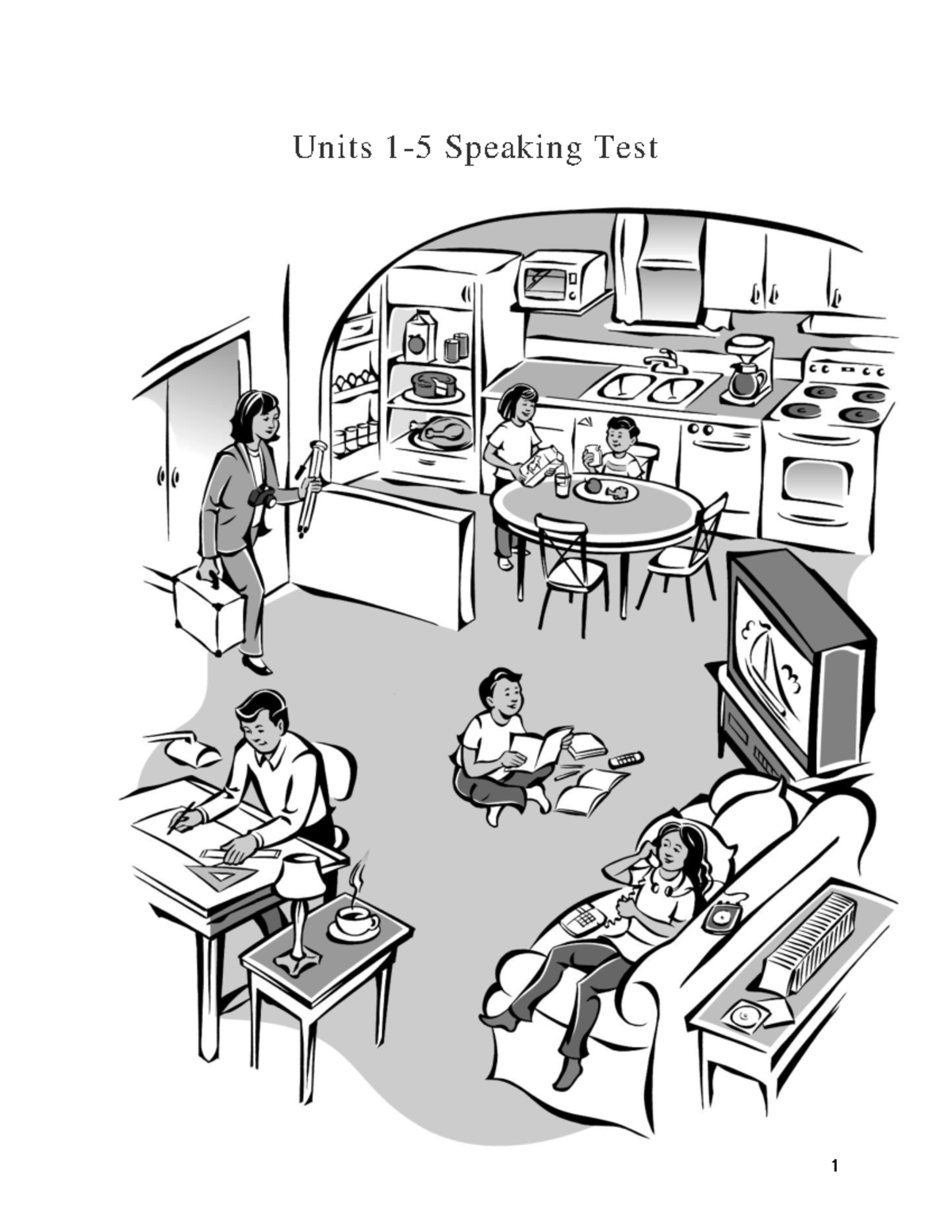 Top notch 1 Speaking picture - Units 1-5 Speaking Test Look at the ...