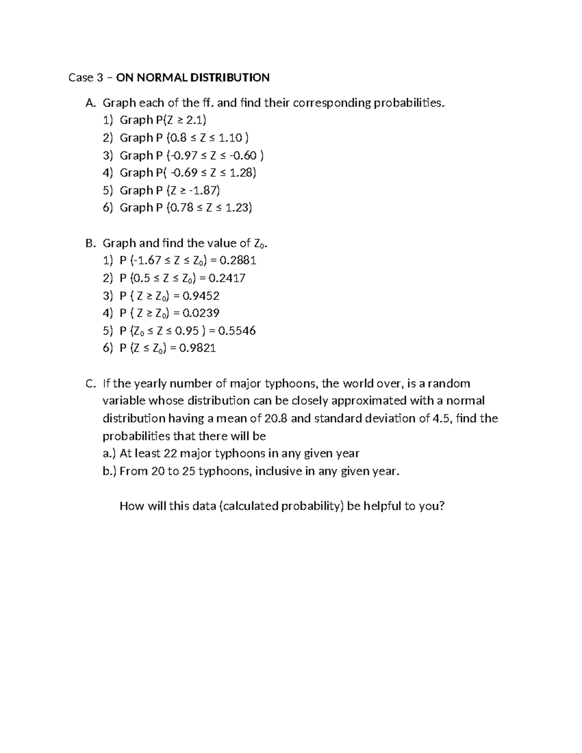 STATISTICS SCHOOL CAGAYAN DE ORO CITY CASE 2: Probability ...