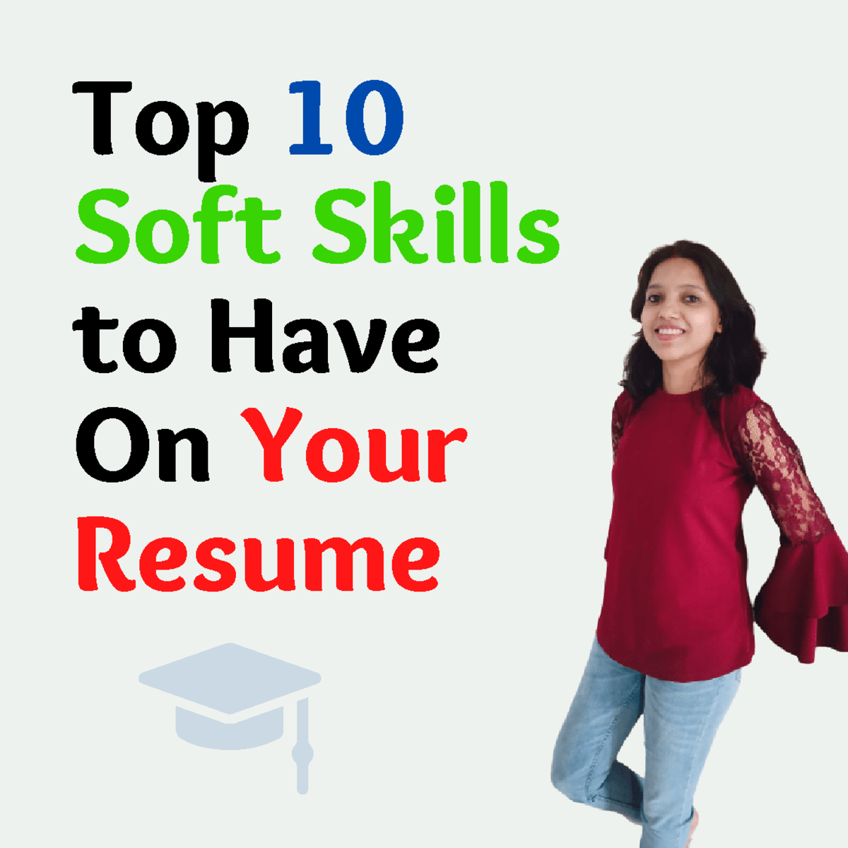 10 soft skills for your resume - Top 10 Soft Skills to Have On Your ...