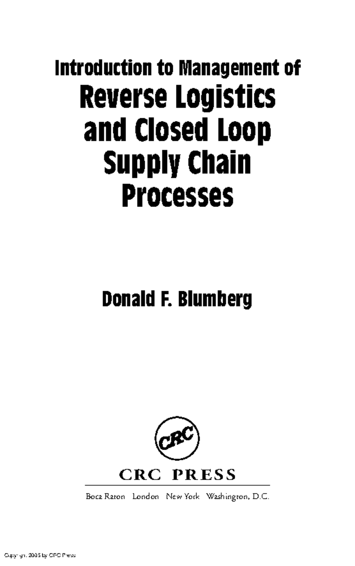 Management of Reverse Logistics & Closed Loop Supply Chains (MGMT 101 ...