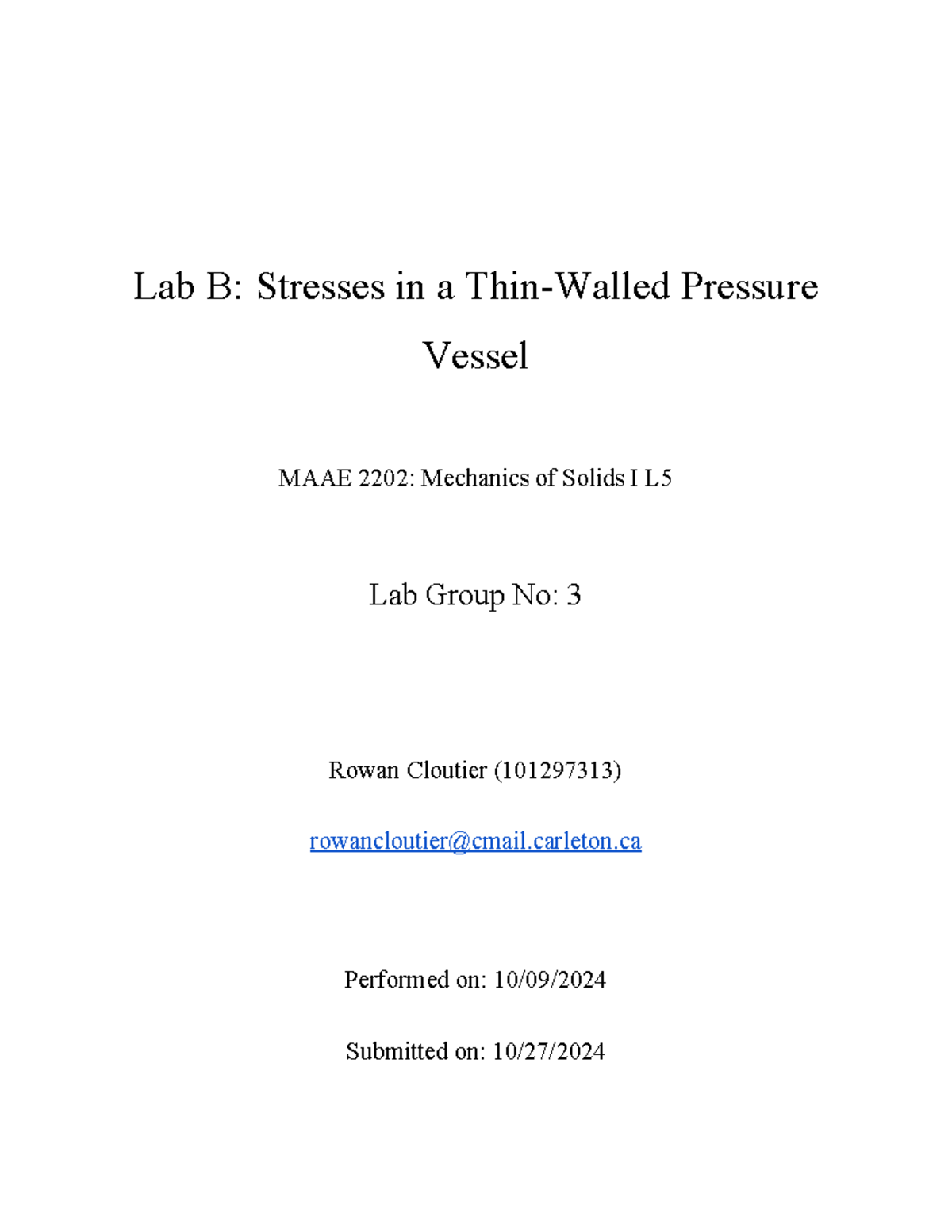 MAAE 2202 - Lab B Report: Analyzing Stresses in Thin-Walled Vessels ...