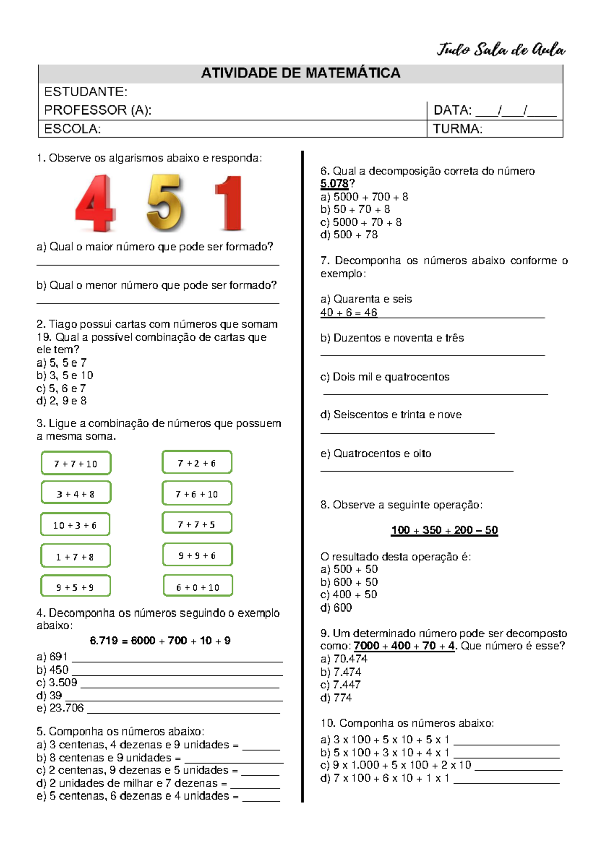 Atividade Matemática - Decomposição - TUDO SALA DE AULA - Observe os  algarismos abaixo e responda: - Studocu