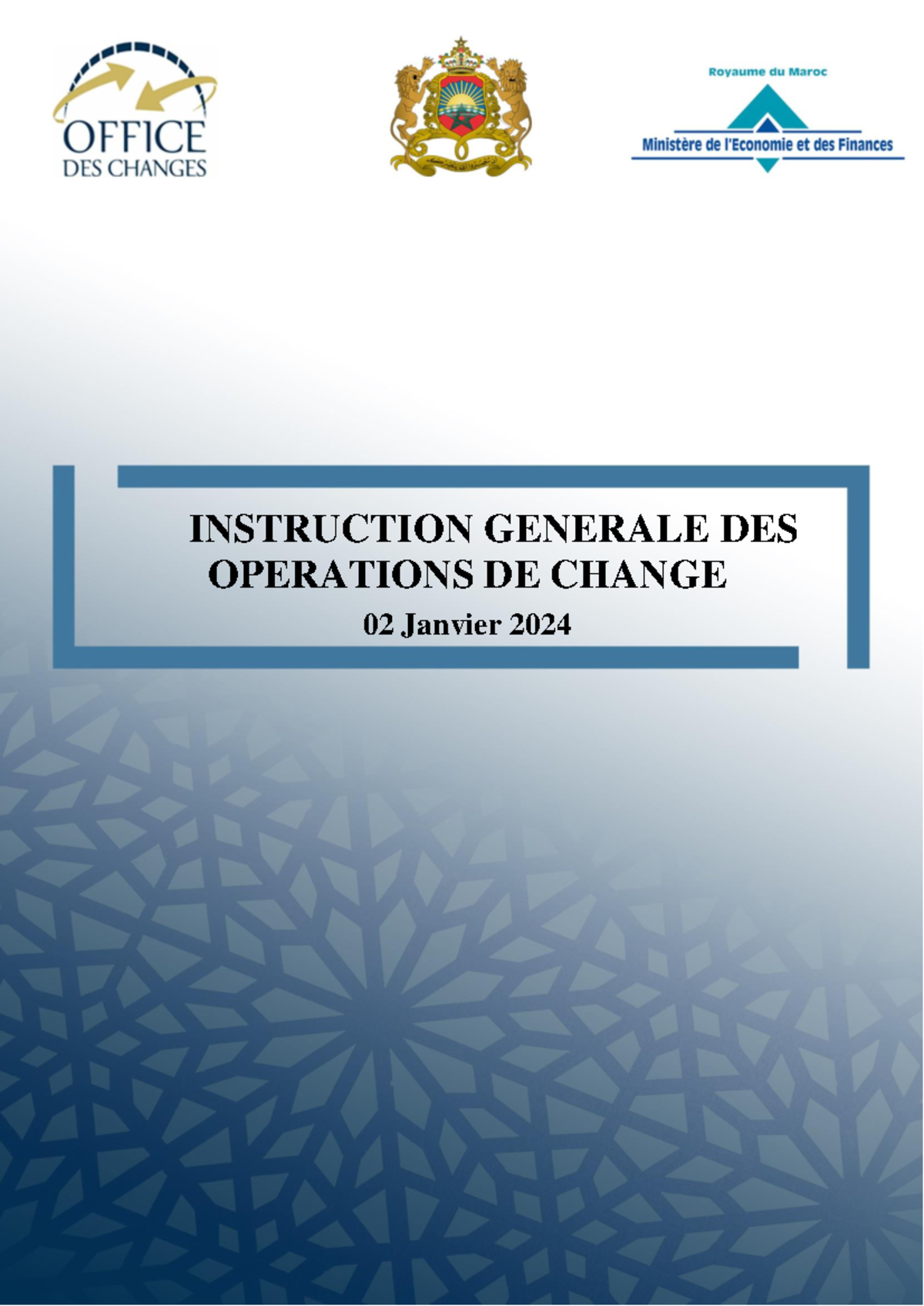 INSTRUCTION GENERALE DES OPERATIONS DE CHANGE 2024 - IGOC 2024 - Studocu