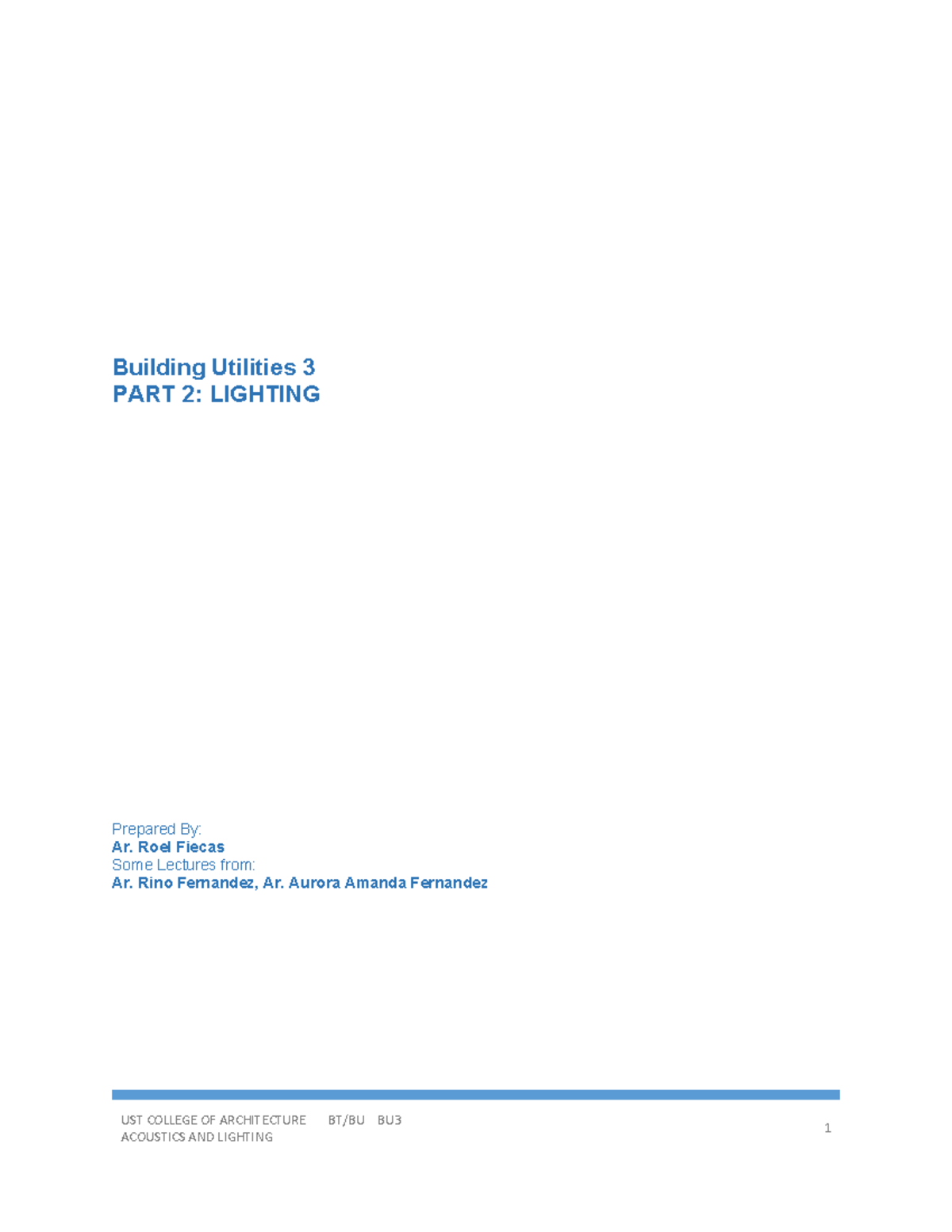 Module 9-11Lighting - Lighting noted - UST COLLEGE OF ARCHITECTURE BT ...