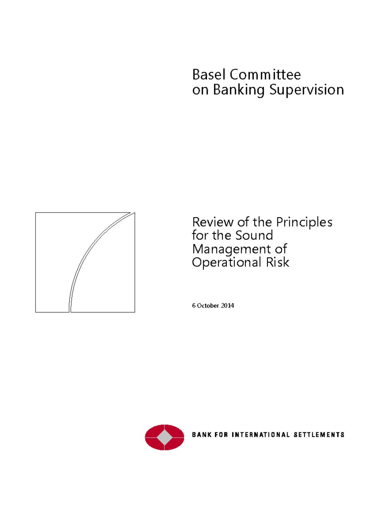 Basel Committee on Banking Supervision: Principles for Managing ...