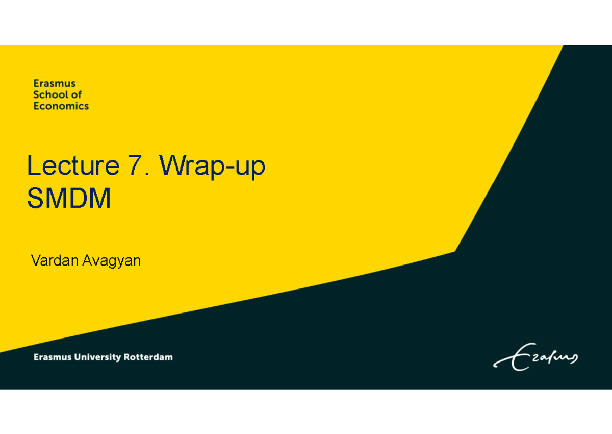 Lecture 7: Wrap-up and Exam Insights for SMDM Course - Studeersnel