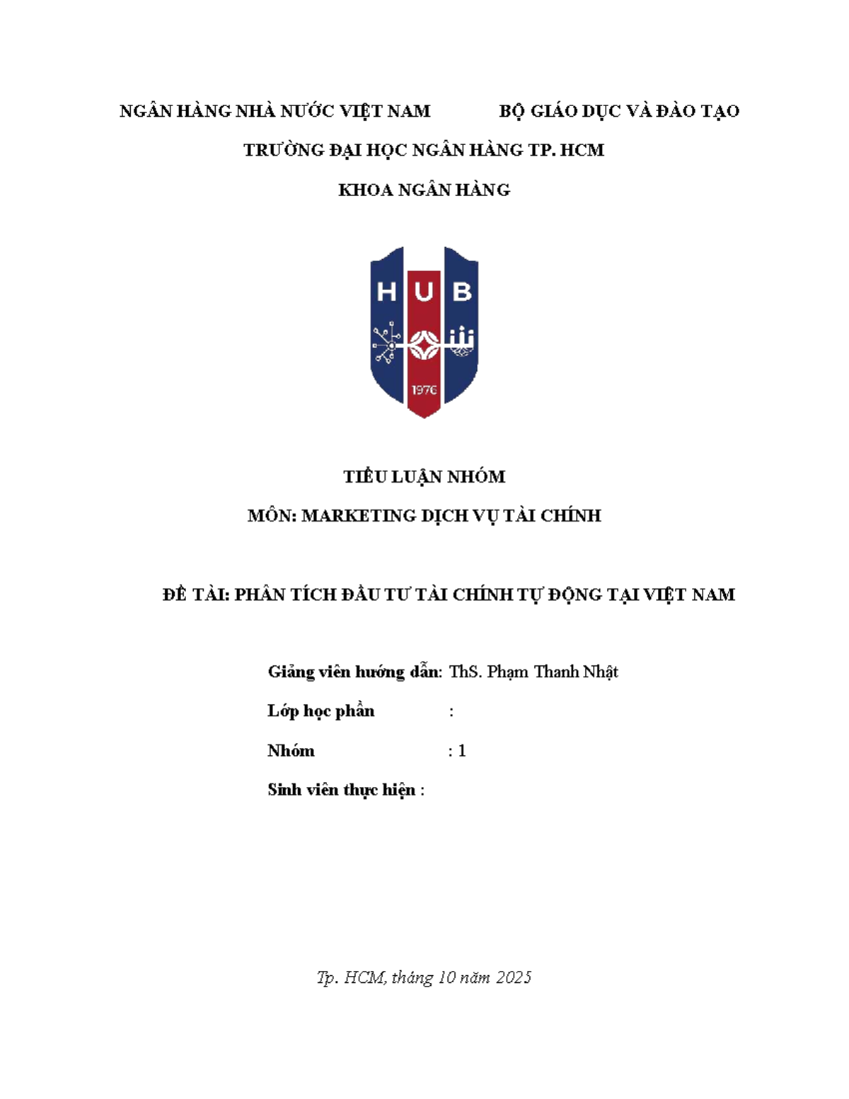 Tiểu Luận Nhóm Môn: Marketing Dịch Vụ Tài Chính - Phân Tích Đầu Tư Tự Động  Tại - Studocu