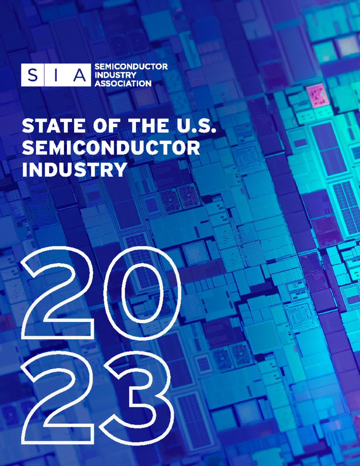 2023 SIA State-of-Industry Report: U.S. Semiconductor Challenges ...