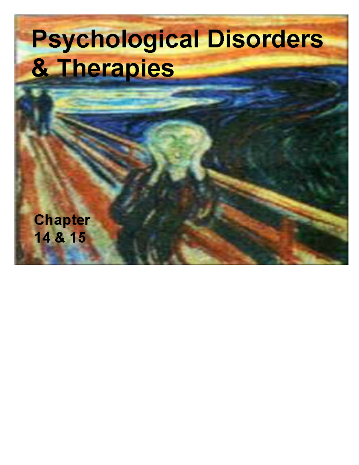 Psychological Disorders and Therapies - Chapter 14 & 15 Overview ...