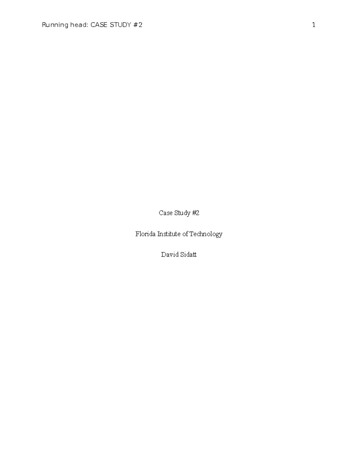 Week 5 Case Study - Running head: CASE STUDY #2 1 Case Study Florida ...