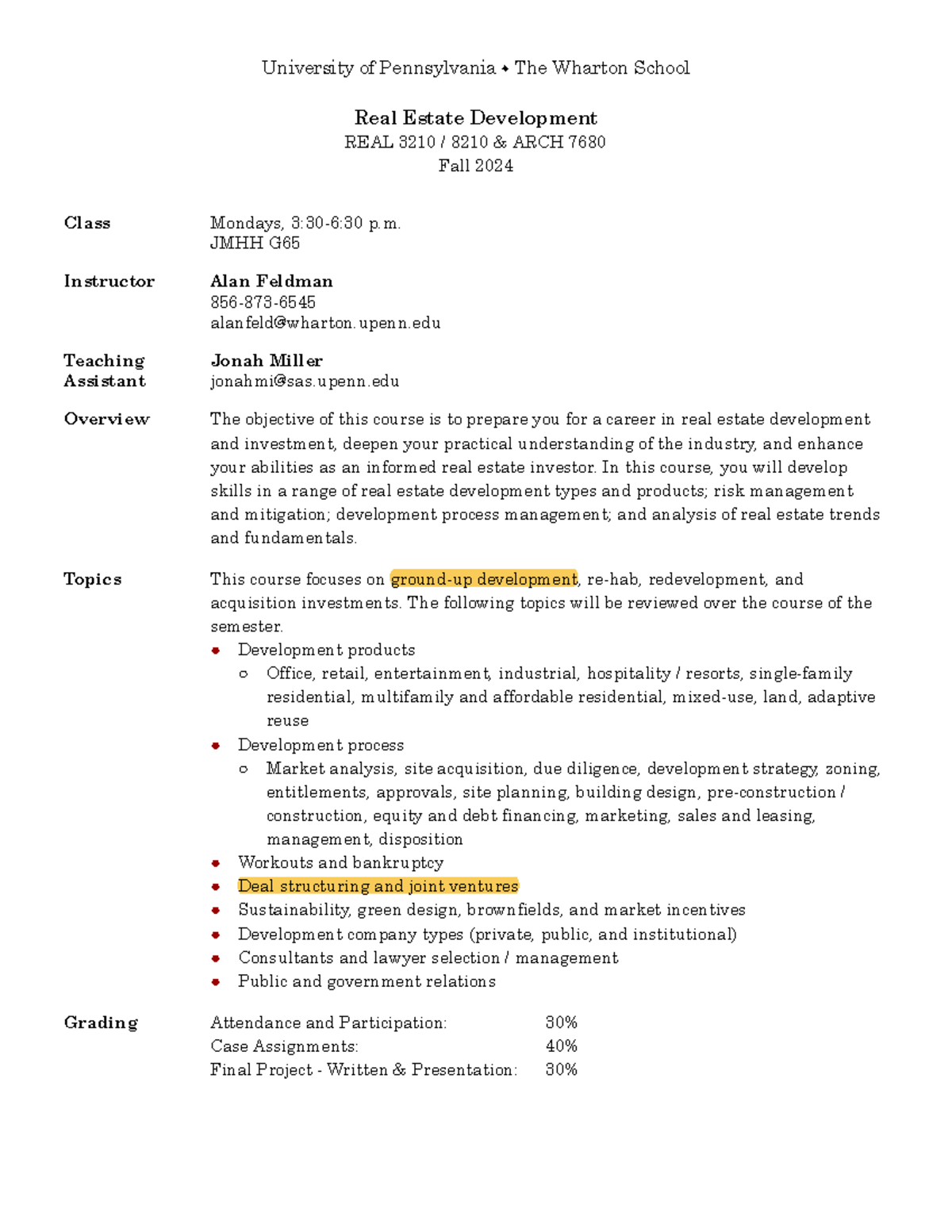 Real Estate Development Course Overview REAL 3210/ARCH 7680 Fall 2024 ...